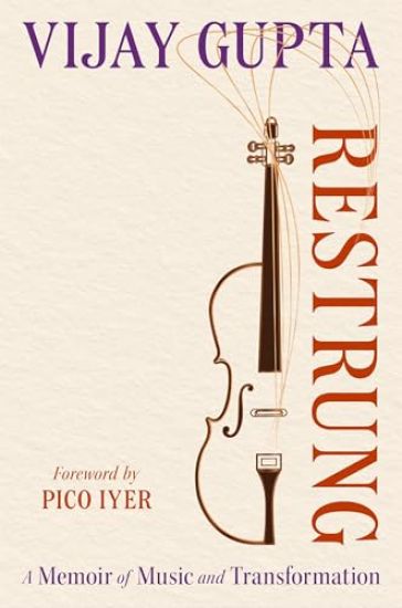 Restrung: A Memoir of Music and Transformation