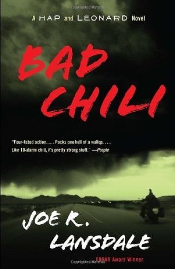 Bad Chili: A Hap and Leonard Novel (4)