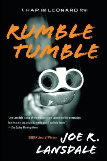 Rumble Tumble: A Hap and Leonard Novel (5)