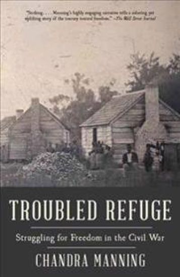 Troubled Refuge: Struggling for Freedom in the Civil War