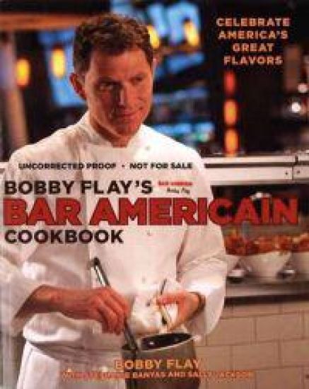Bobby Flay's Bar Americain Cookbook