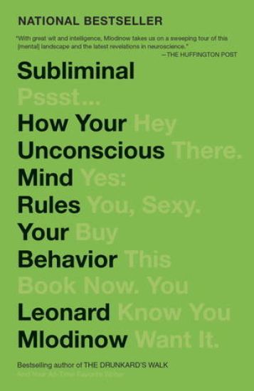 Subliminal: How Your Unconscious Mind Rules Your Behavior (Pen Literary Award Winner)