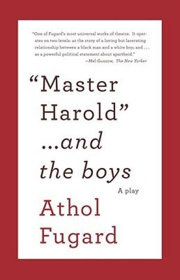 Master Harold and the Boys: A Play