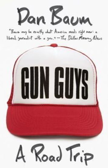 Gun Guys: A Road Trip