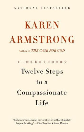Twelve Steps to a Compassionate Life