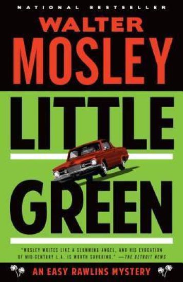 Little Green: An Easy Rawlins Mystery