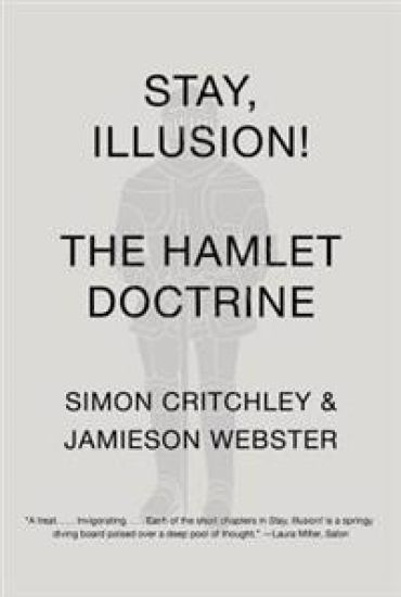 Stay, Illusion!: The Hamlet Doctrine