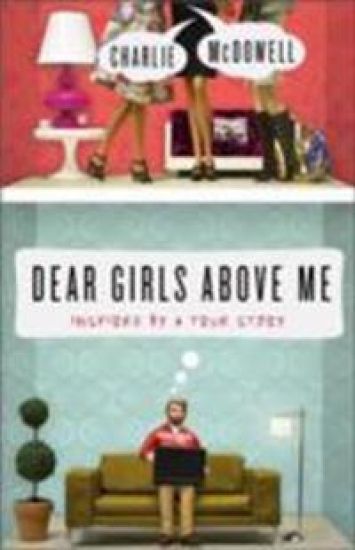 Dear Girls Above Me