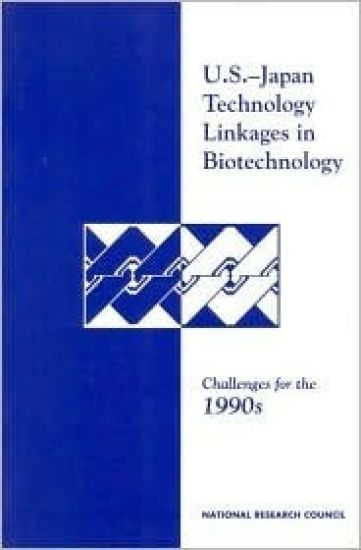 U.S.-Japan Technology Linkages in Biotechnology