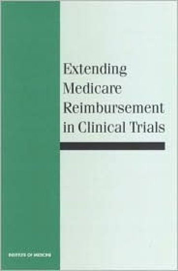 Extending Medicare Reimbursement in Clinical Trials