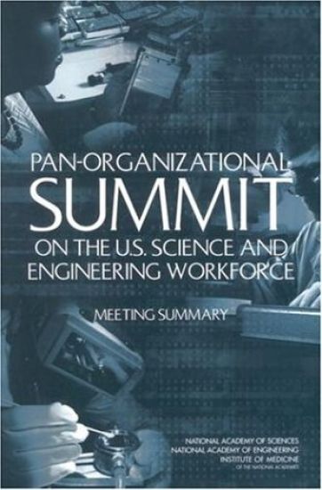 Pan-Organizational Summit on the U.S. Science and Engineering Workforce