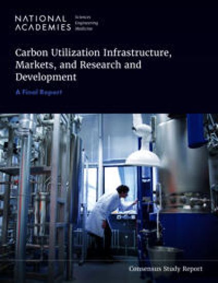 Carbon Utilization Infrastructure, Markets, and Research and Development: A Final Report