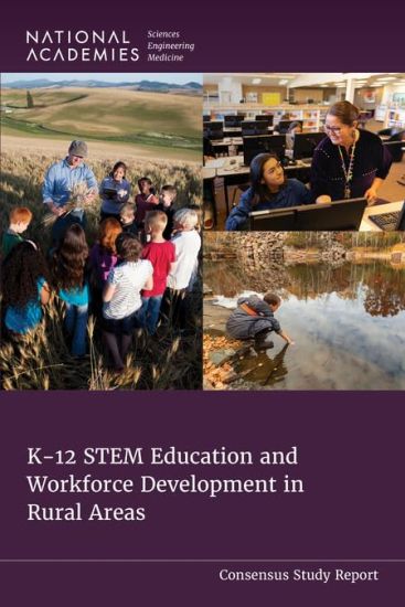 K-12 Stem Education and Workforce Development in Rural Areas