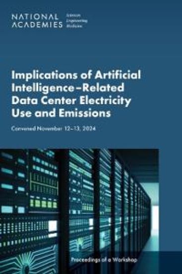 Implications of Artificial Intelligencerelated Data Center Electricity Use and Emissions: Proceedings of a Workshop