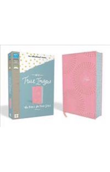 NIV, True Images Bible, Imitation Leather, Pink: The Bible for Teen Girls