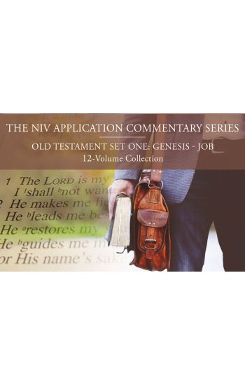 The NIV Application Commentary, Old Testament Set One: Genesis-Job, 12-Volume Collection