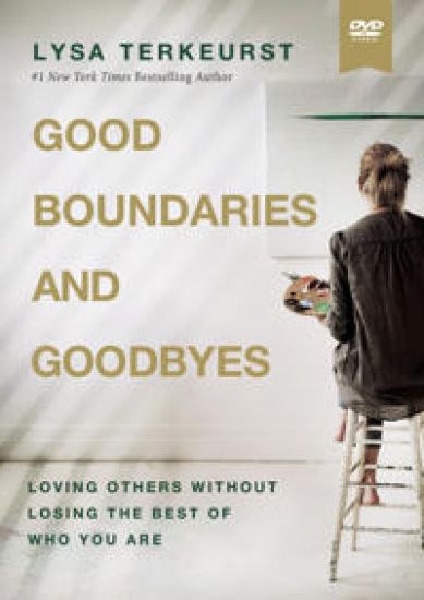 Good Boundaries and Goodbyes