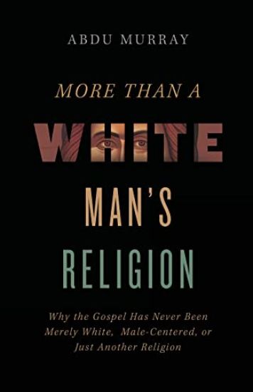 More Than a White Man's Religion