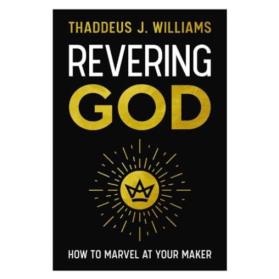 Revering God