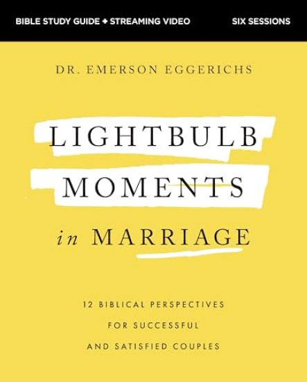 Lightbulb Moments in Marriage Bible Study Guide plus Streaming Video