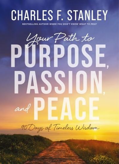 Your Path to Purpose, Passion, and Peace