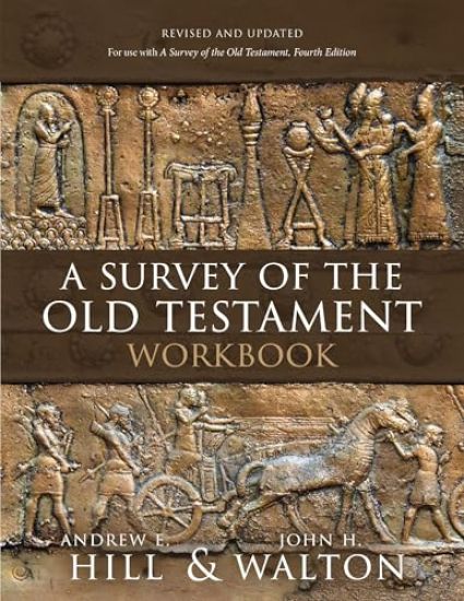 A Survey of the Old Testament Workbook