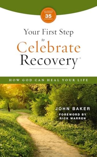 Your First Step to Celebrate Recovery, Updated