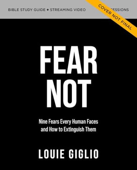 Fear Not Bible Study Guide plus Streaming Video