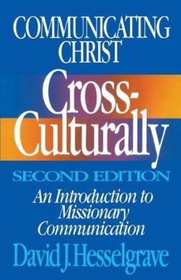 Communicating Christ Cross-Culturally, Second Edition