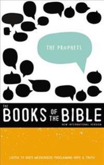 NIV, the Books of the Bible: The Prophets, Hardcover: Listen to God's Messengers Proclaiming Hope and Truth