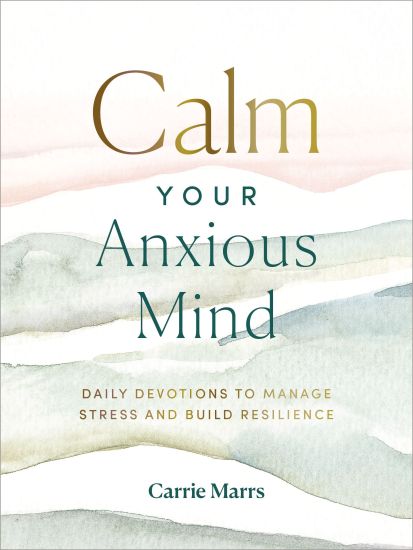 Calm Your Anxious Mind