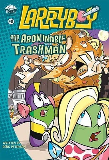 LarryBoy and the Abominable Trashman!