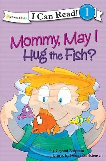 Mommy May I Hug the Fish