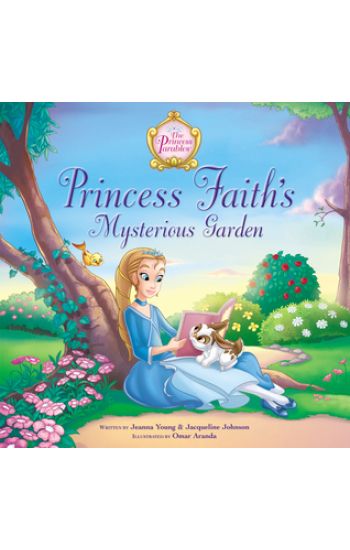 Princess Faith's Mysterious Garden