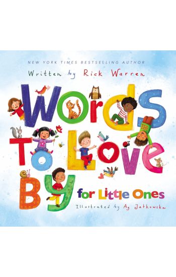 Words to Love By for Little Ones