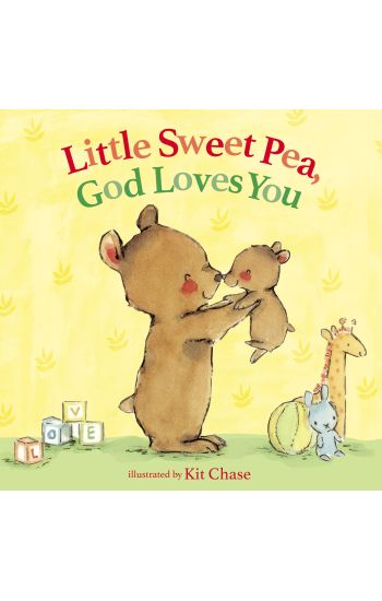 Little Sweet Pea, God Loves You