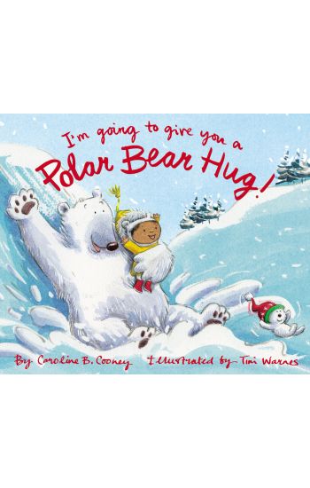 I'm Going to Give You a Polar Bear Hug!