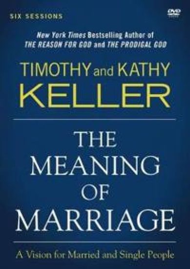 The Meaning of Marriage Video Study