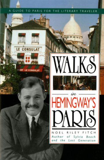 Walks in Hemingway's Paris