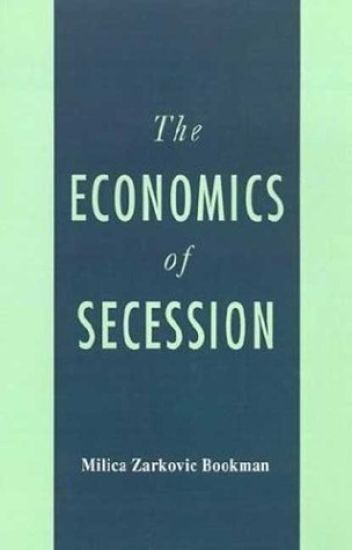 The Economics of Secession