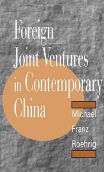 Foreign Joint Ventures in Contemporary China