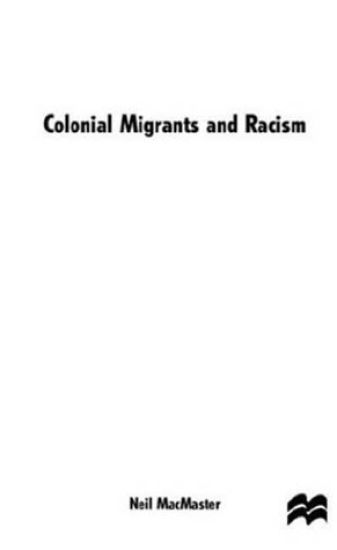Colonial Migrants and Racism
