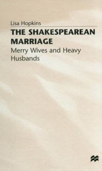 The Shakespearean Marriage