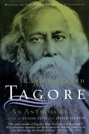 Rabindranath Tagore: An Anthology: An Anthology