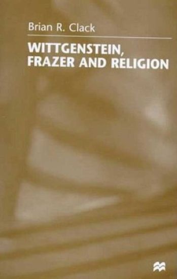 Wittgenstein, Frazer and Religion