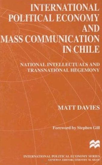 International Political Economy and Mass Communication in Chile
