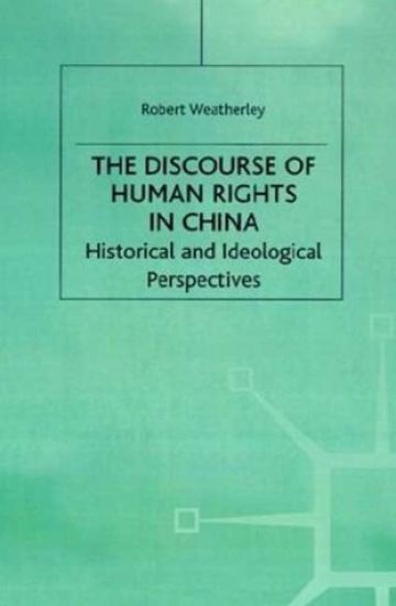 The Discourse of Human Rights in China