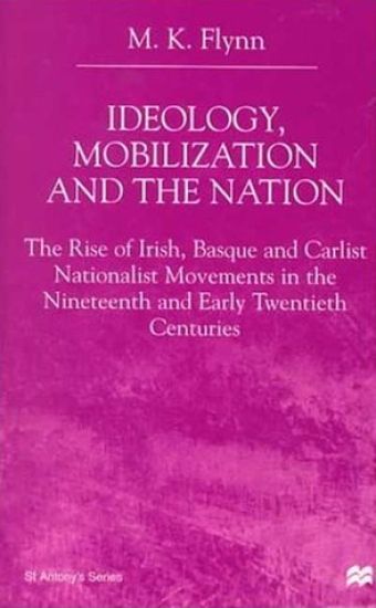 Ideology, Mobilization and the Nation