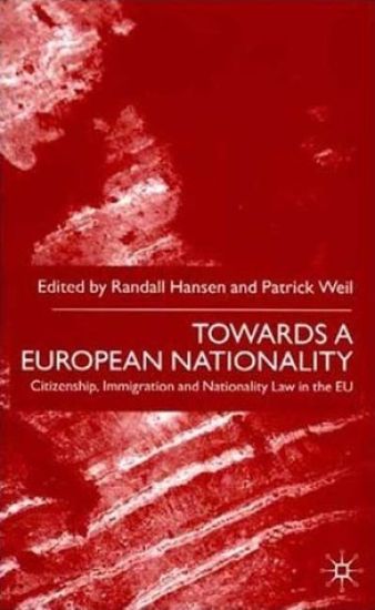 Towards A European Nationality
