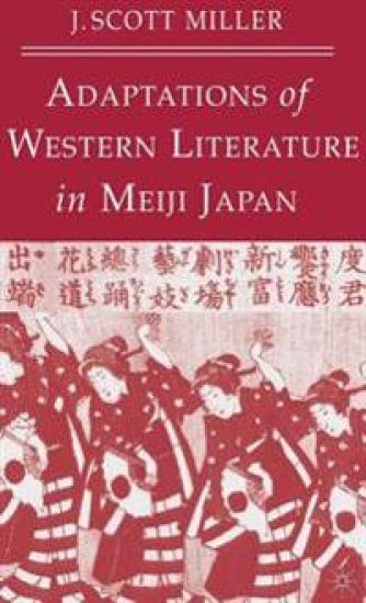 Adaptions of Western Literature in Meiji Japan